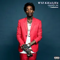 Wiz Khalifa — Remember You (Feat. The Weeknd) — обложка